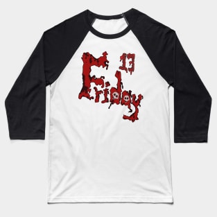 Friday 13 Baseball T-Shirt